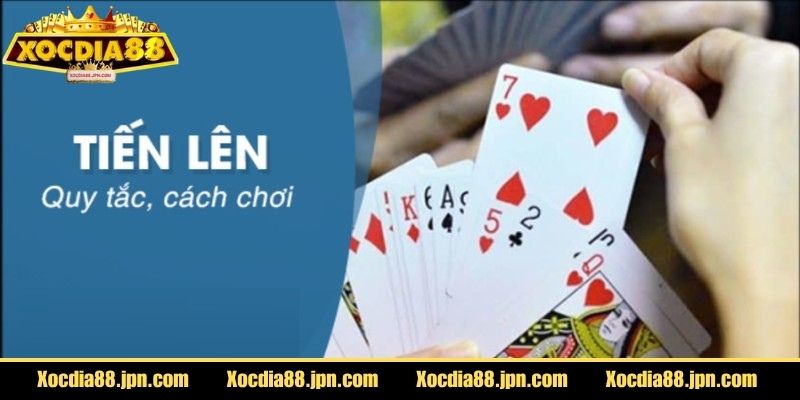Thông tin cơ bản về trò chơi tiến lên Xocdia88